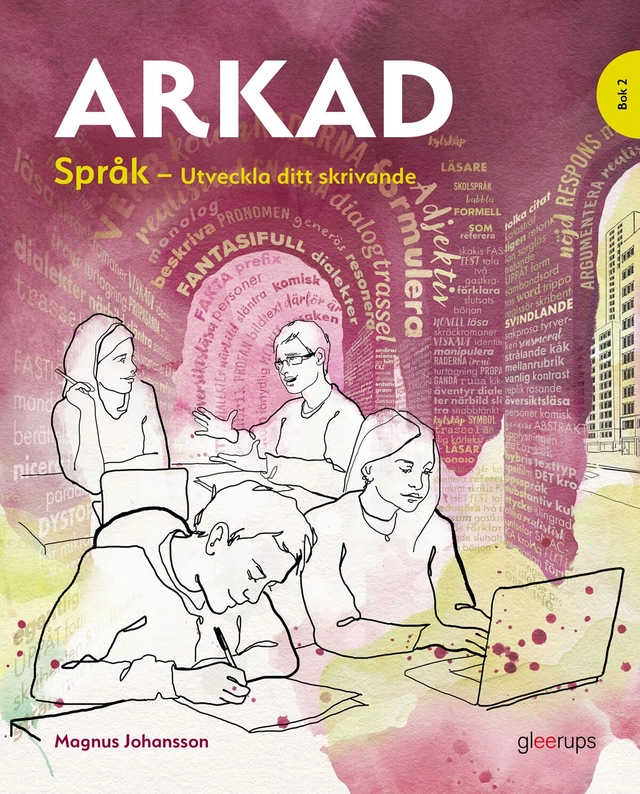 Arkad Sv/Sva, Språk 2 - utveckla ditt skrivande, arbetsbok; Magnus Johansson; 2025