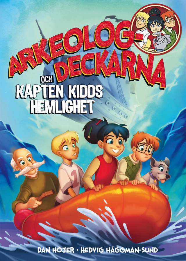 Arkeologdeckarna och Kapten Kidds hemlighet; Dan Höjer; 2017