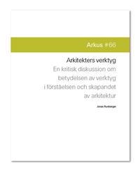 Arkitekters verktyg; Jonas Runberger; 2012