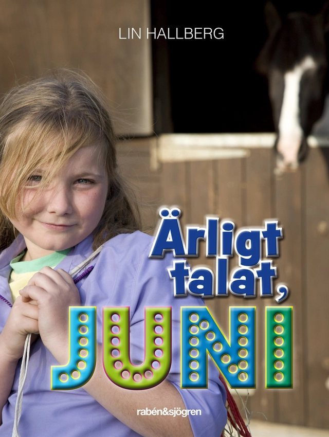 Ärligt talat, Juni; Lin Hallberg; 2015