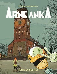 Arne Anka. Mentala selfies; Charlie Christensen; 2016