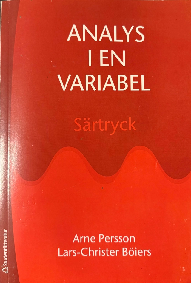 Arne Perssons Analys i en variabel : särtyck kapitel 0 och 1; Arne Persson, Lars-Christer Böiers; 2006