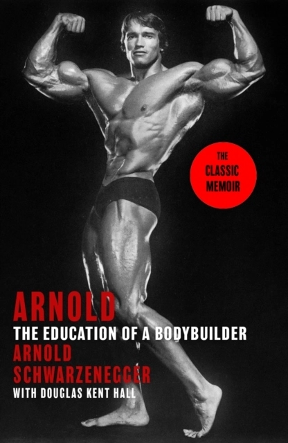 Arnold: The Education Of A Bodybuilder; Arnold Schwarzenegger; 2024
