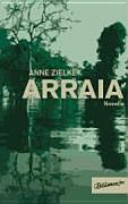 Arraia : Novelle; Anne Zielke; 2008