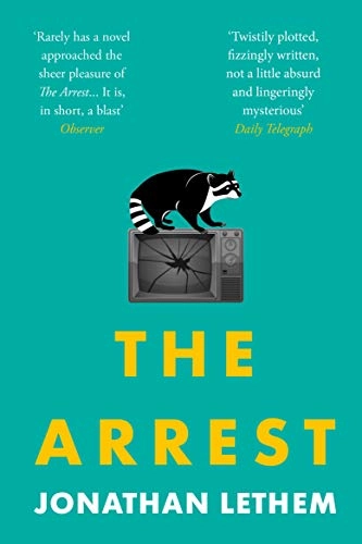 Arrest; Jonathan Lethem; 2021