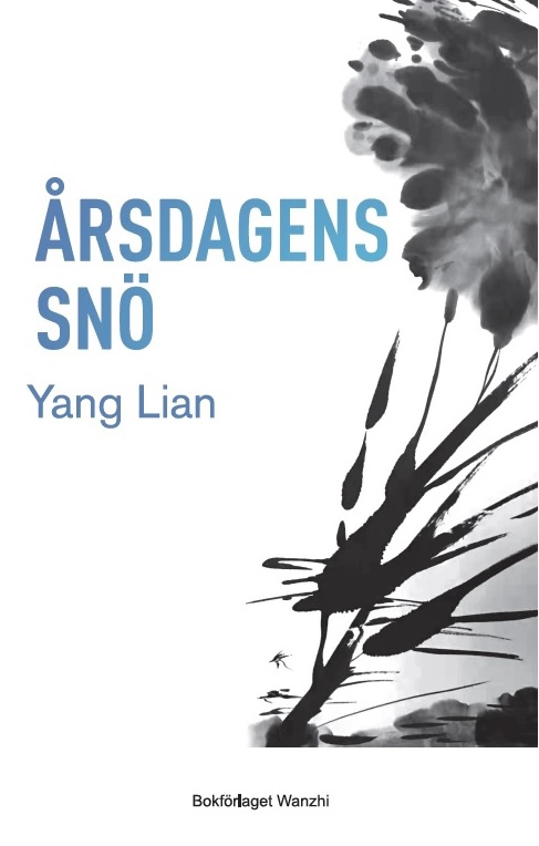 Årsdagens snö; Lian Yang; 2021