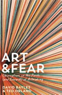 Art & Fear; David Bayles, Ted Orland; 2023