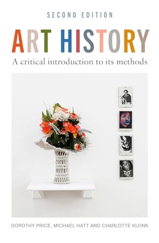 Art history : a critical introduction to its methods; Michael Hatt; 2024
