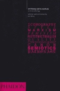 Art history and its methods : a critical anthology; Fernie Eric; 1995