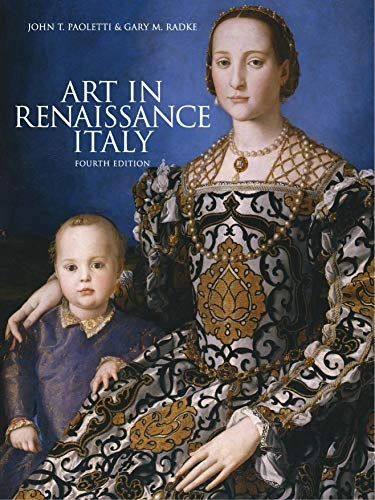 Art in Renaissance Italy; John T. Paoletti; 2024