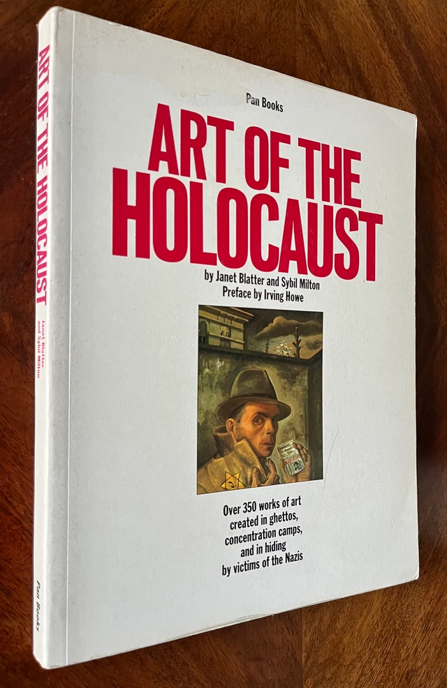 Art of the HolocaustPan originals; Janet Blatter, Sybil Milton