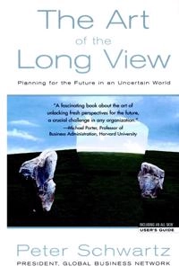 Art of the Long View : Planning for the Future in an Uncertain World; Peter Schwartz; 1997