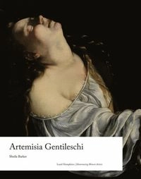Artemisia Gentileschi; Sheila Barker; 2021