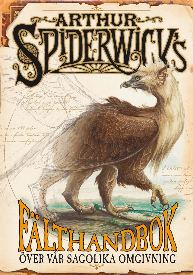 Arthur Spiderwicks fälthandbok över vår sagolika omgivning; Holly Black; 2009