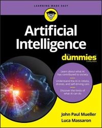 Artificial intelligence for dummies; John Mueller; 2018