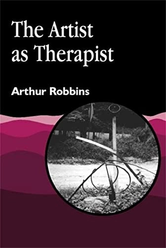 Artist as Therapist; Arthur Robbins; 2000
