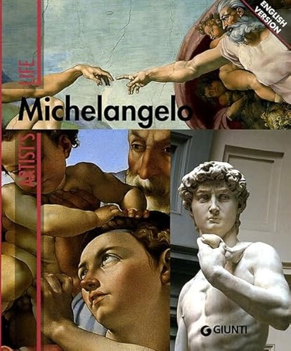 Artist's Life: Michelangelo; Enrica Crispino; 2011