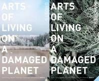 Arts of living on a damaged planet; Anna Lowenhaupt Tsing, Elaine Gan, Nils Bubandt; 2017