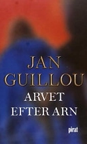 Arvet efter Arn; Jan Guillou; 2003