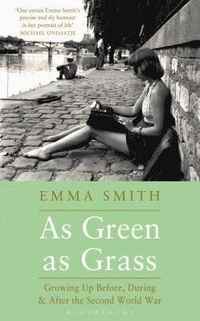 As Green as Grass; Emma Smith; 2014