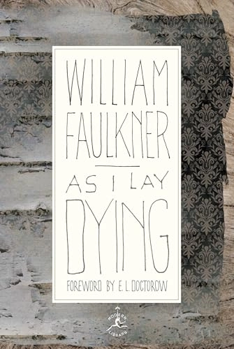 As I Lay Dying; William Faulkner; 2012