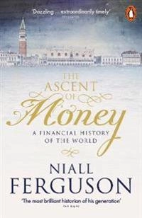 Ascent of Money; Niall Ferguson; 2019