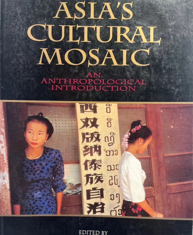 Asia's cultural mosaic : an anthropological introduction; Grant Evans; 1993
