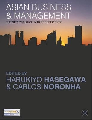 Asian business and management : theory, practice and perspectives; 2009