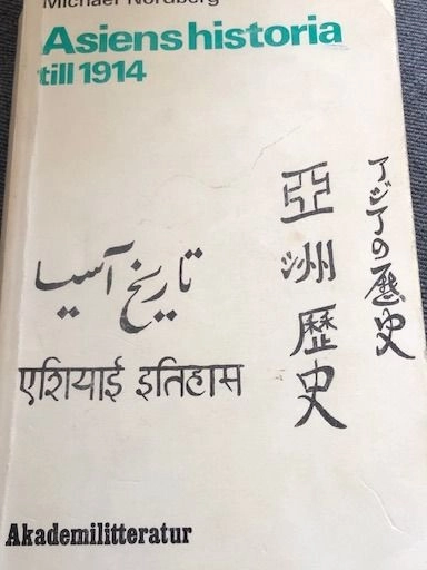 Asiens historia till 1914; Michael Nordberg; 1979