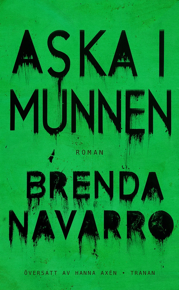 Aska i munnen; Brenda Navarro; 2025