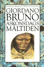 Askonsdagsmåltiden; Giordano Bruno; 1994