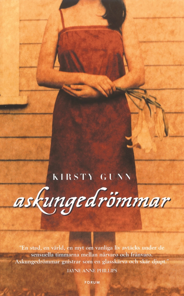 Askungedrömmar; Kirsty Gunn; 2004