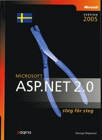 ASP.NET 2.0 : steg för steg; George Shepherd; 2006