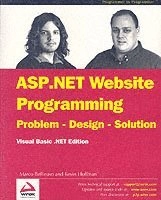 ASP.NET Website Programming: Problem - Design - Solution, Visual Basic .NET; Marco Bellinaso, Kevin Hoffman; 2003