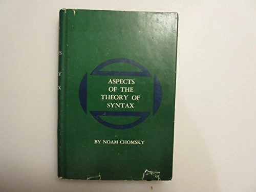Aspects of the theory of syntax; Noam Chomsky; 1969