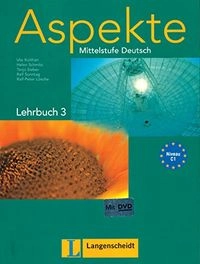 Aspekte: Mittelstufe DeutschVolym 3 av Aspekte. Lehrbuch. Per le Scuole superioriNiveau C1; Ute Koithan