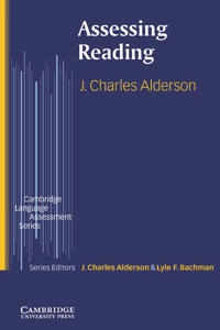 Assessing reading; J. Charles Alderson; 2000