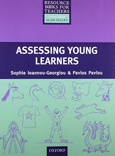 Assessing young learners; Sophie. Ioannou-Georgiou; 2003