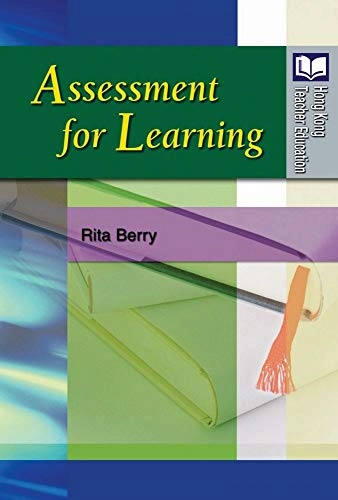 Assessment for learning; Rita Berry; 2008