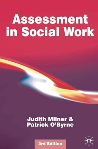 Assessment in social work; Judith Milner; 2009
