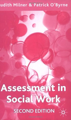 Assessment in social work; Judith Milner; 2002