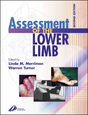Assessment of the lower limb; Linda M. Merriman, Warren Turner; 2002
