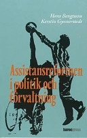 Assistansreformen i politik och förvaltning; Hans Bengtsson; 2003
