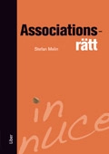 Associationsrätt - in nuce; Stefan Melin; 2010