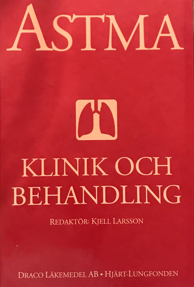 Astma - klinik och behandling; Kjell Larsson; 1996
