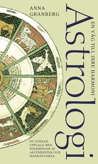 Astrologi - en väg till inre harmoni; Anna Granberg; 2001