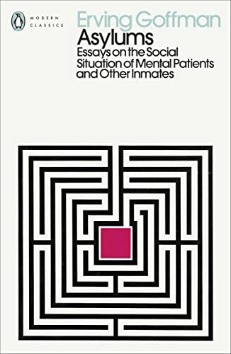 Asylums; Erving Goffman; 2022