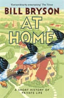 At Home; Bill Bryson; 2011