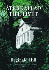 Återkallad till livet; Reginald Hill; 2002