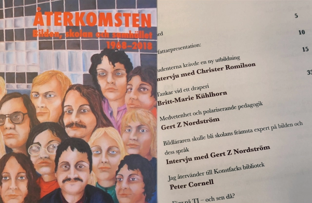 Återkomsten : bilden, skolan och samhället 1968 - 2018; Bitte Alling-Ode, Arne Kockum, Ulla Lind; 2019